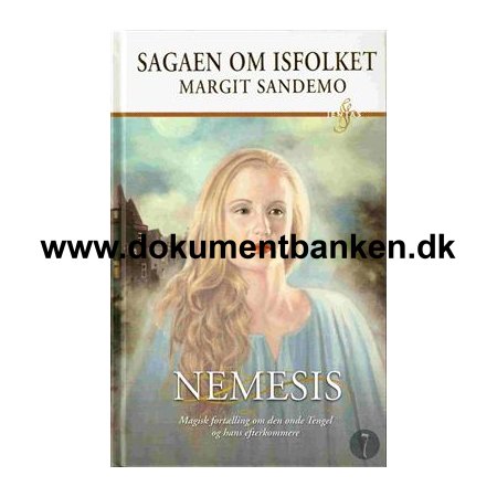 Margit Sandemo - Sagaen Om Isfolket - " Nemesis " 1 oplag 1 udgave 2007