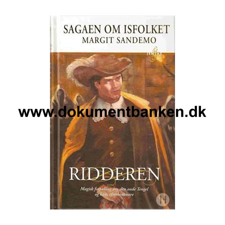 Margit Sandemo - Sagaen Om Isfolket - " Ridderen " 1 oplag - 1 udgave 2008