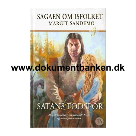 Margit Sandemo - Sagaen Om Isfolket - " Satans Fodspor " 1 oplag - 1 Udgave 2007