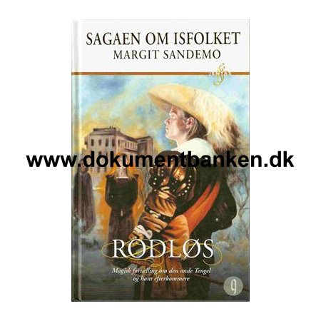 Margit Sandemo - Sagaen Om Isfolket - " Rodls " 1 oplag - 1 udgave 2007