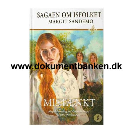 Margit Sandemo - Sagaen Om Isfolket - " Mistnkt " 1 oplag - 1 udgave 2007