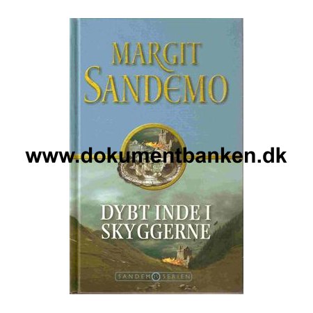 Margit Sandemo " Dybt Inde I Skyggerne " 1 oplag - 1 Udgave 2009