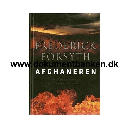 Frederick Forsyth " Afghaneren " 2 udgave 1 oplag 2008 - Lindhardt og Ringhof
