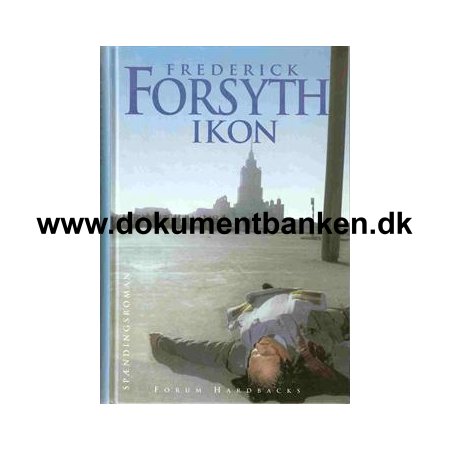 Frederich Forsyth " Ikon " 4 Udgave 1. oplag Finland 1999 forlag Forum.