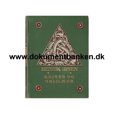 Henrik Ibsen " Kejser og Galiler " 1909 - Gyldendalske Boghandel