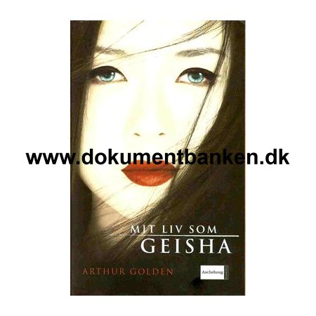 Arthur Golden " Mit liv som Geisha " 2 Udgave 5 oplag