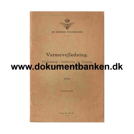 De Danske Statsbaner - Varmevejledning 1939