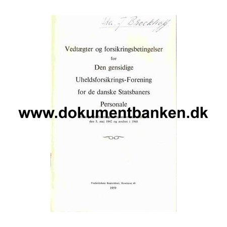 Vedtgter og forsikringsbetingelser for de danske Statsbaners Personale 1959
