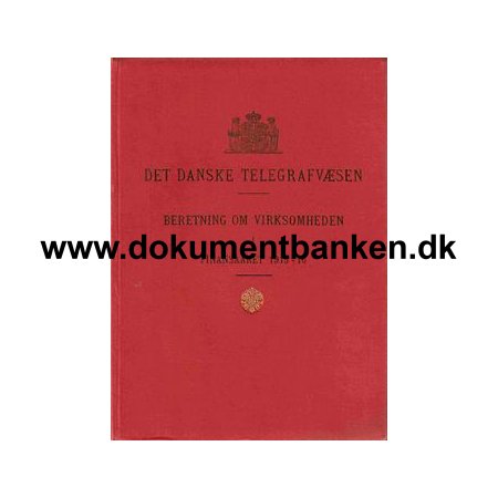 Det Danske Telegrafvsen - Beretningen om Virksomheden 1915 - 16