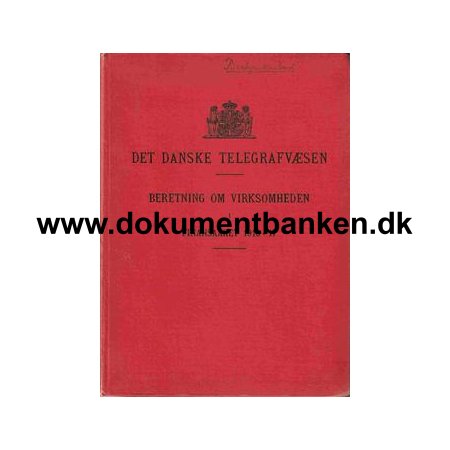 Det Danske Telegrafvsen - Beretningen om Virksomheden 1916 - 17