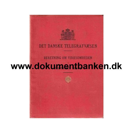 Det Danske Telegrafvsen - Beretningen om Virksomheden 1918 - 19