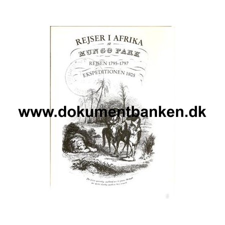 Rejser i Afrika af Mungo Park, Rejsen 1795-97 - Ekspeditionen 1805