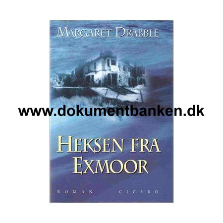 Margaret Drabble " Heksen Fra Exmoor "  1 udgave 1997