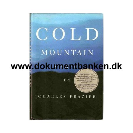 Charles Frazier " Cold Mountain " 1997,  1 First Edition