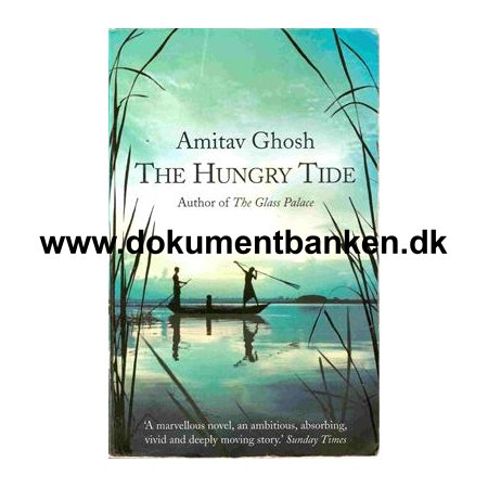 Amitav Ghosh " The Hungry Tide " Paperback edition 2005