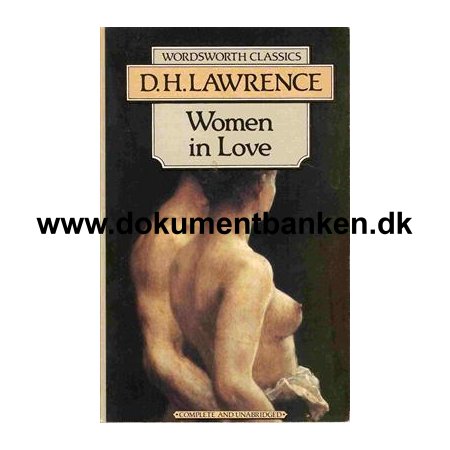 D. H. Lawrence " Women In Love "  Paperback edition 1992