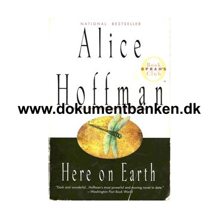 Alice Hoffman " Here On Earth " Paperback edition 1997