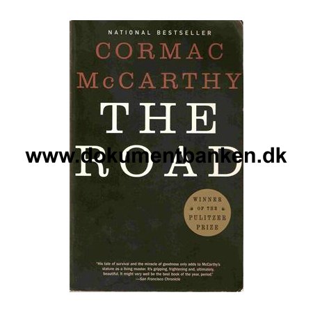 Cormac Mc Carthy " The Road " Paperback edition 2006