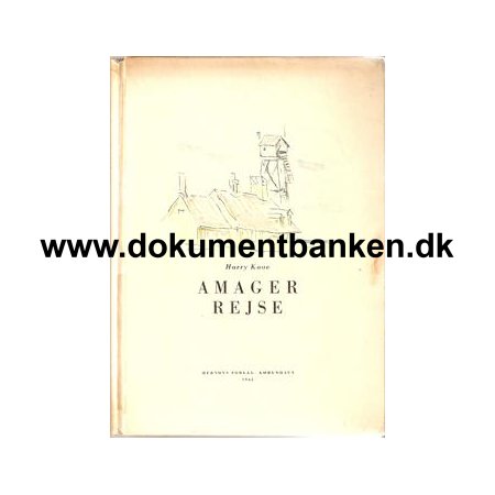 Harry Kaae " Amager rejse " Hernovs forlag 1945