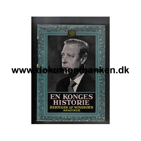 Edvard Hertugen af Windsor's memoirer "En konges historie" 1951